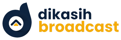 dikasih Broadcast